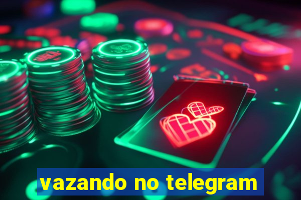 vazando no telegram